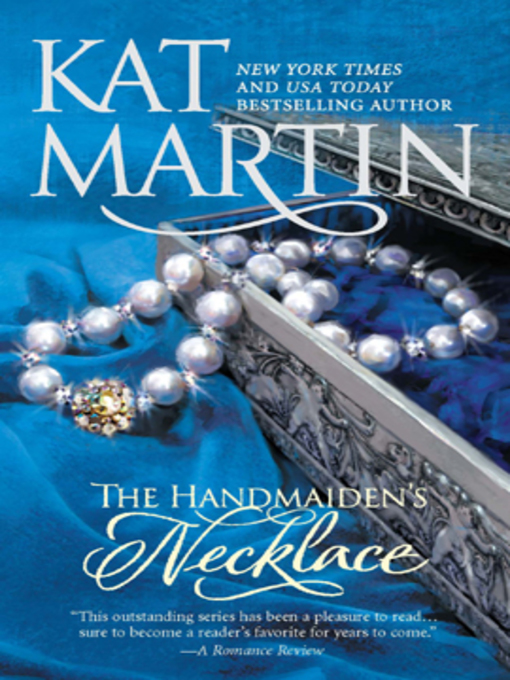 Title details for The Handmaiden's Necklace by Kat Martin - Available